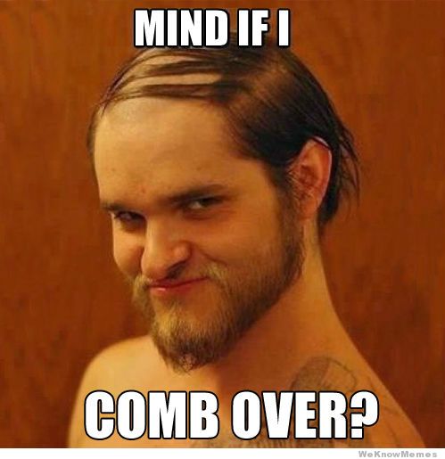 mind-if-i-comb-over