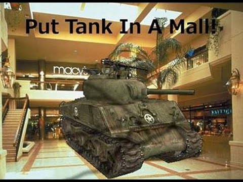 put-tank-in-a-mall-meme