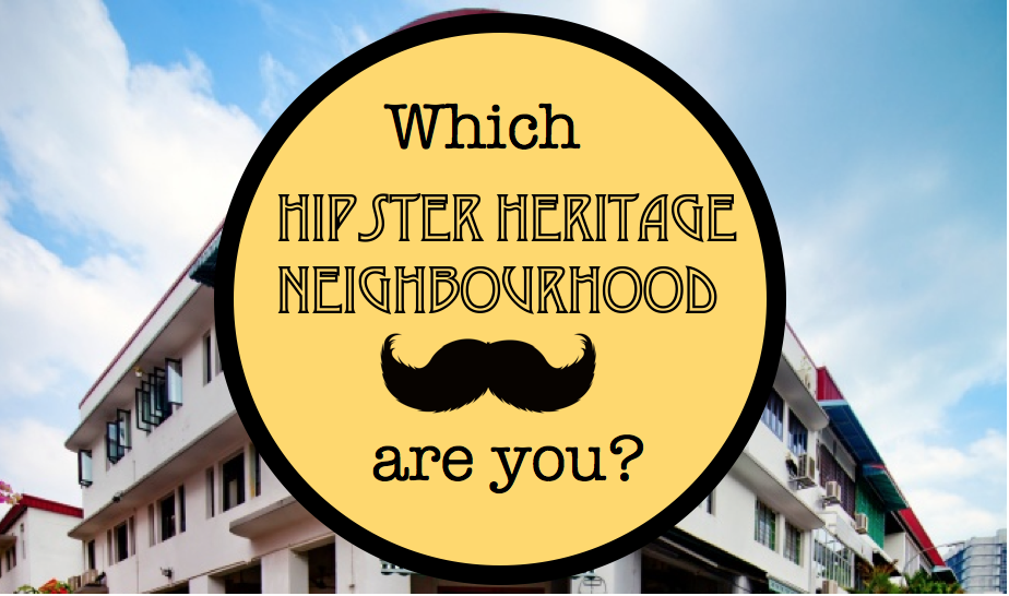 Quiz: Which hipster heritage neighbourhood are you? -  - News  from Singapore, Asia and around the world