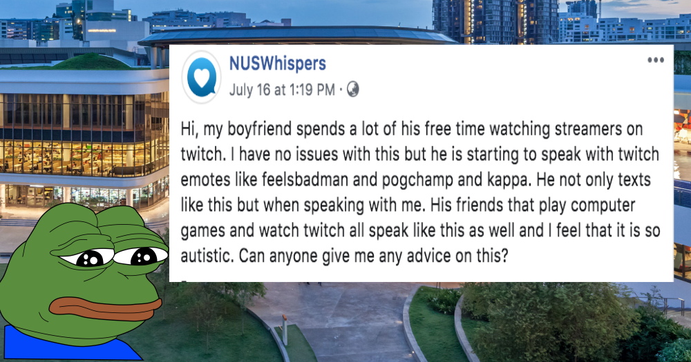 Sælger Relativ størrelse liberal Netizen calls boyfriend "autistic" for speaking twitch emotes, receives  backlash from internet - Mothership.SG - News from Singapore, Asia and  around the world