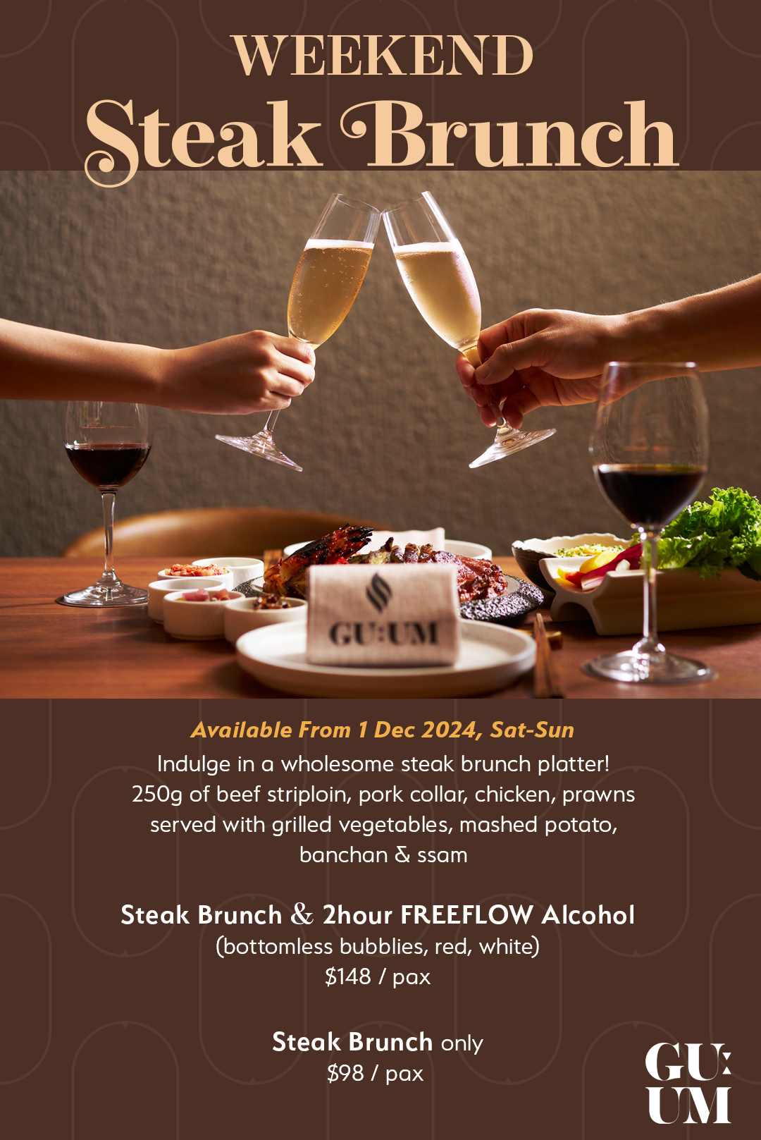 GU:UM weekend steak brunch.